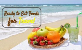 Ready to Eat Foods for Travel